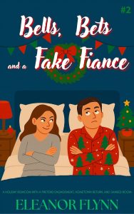 Book Cover: Bells, Bets and a Fake Fiance